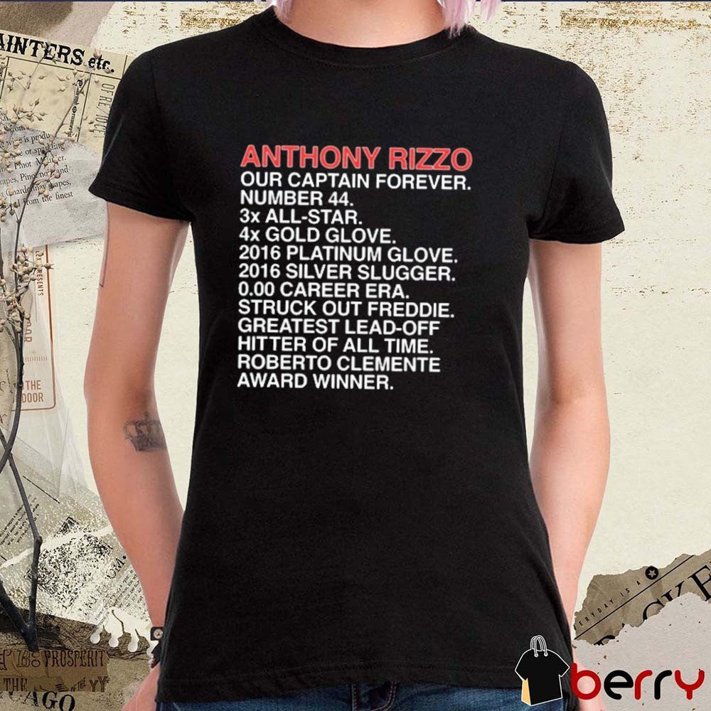 Chicago Cubs Anthony Rizzo Our Captain’s Accomplishments Number 44 3x All-Star 4x Gold Glove t-shirt