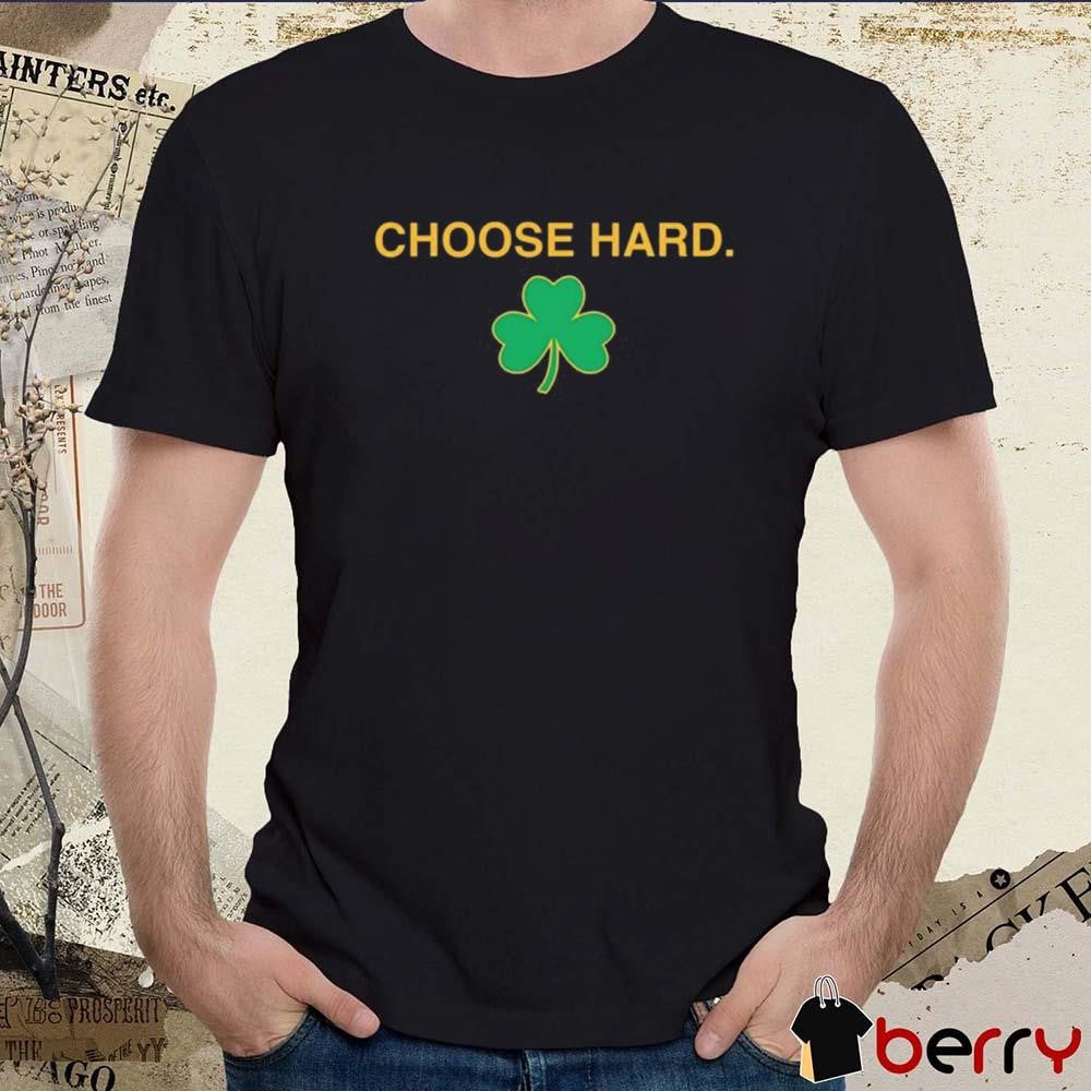 Choose Hard Notre Dame Fighting Irish Obvious t-shirt