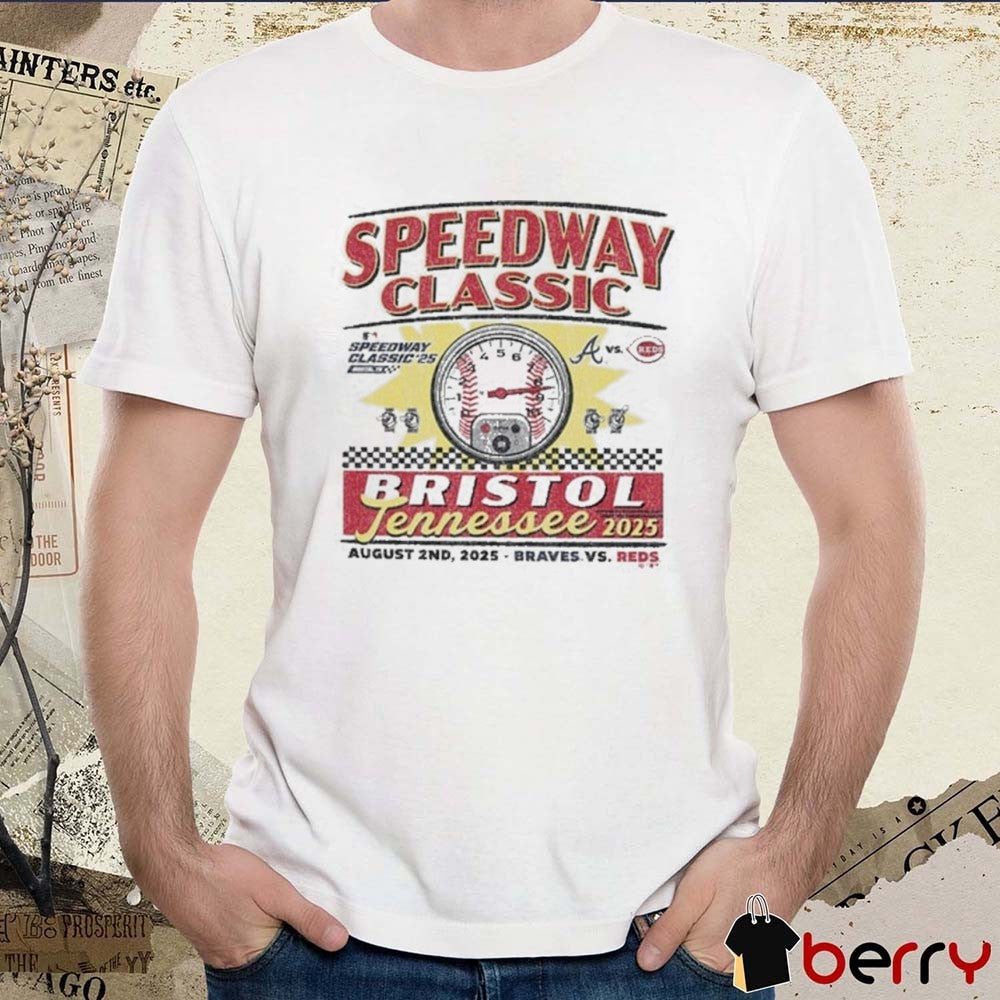 Cincinnati Reds Baseball Event Regional 2025 MLB Speedway Classic Bristol Tennessee August 2nd Braves Vs Reds t-shirt