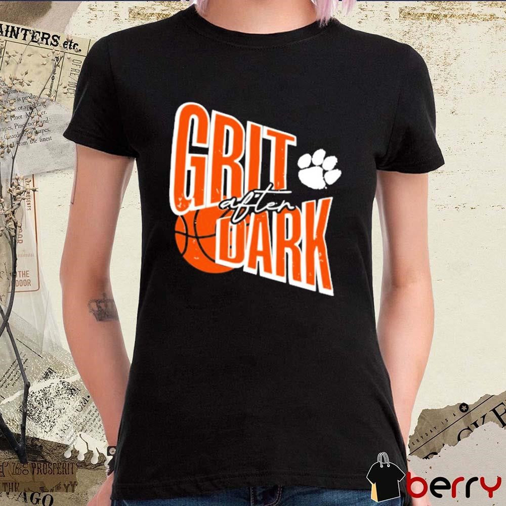 Clemson Tigers Basketball Grit After Dark t-shirt