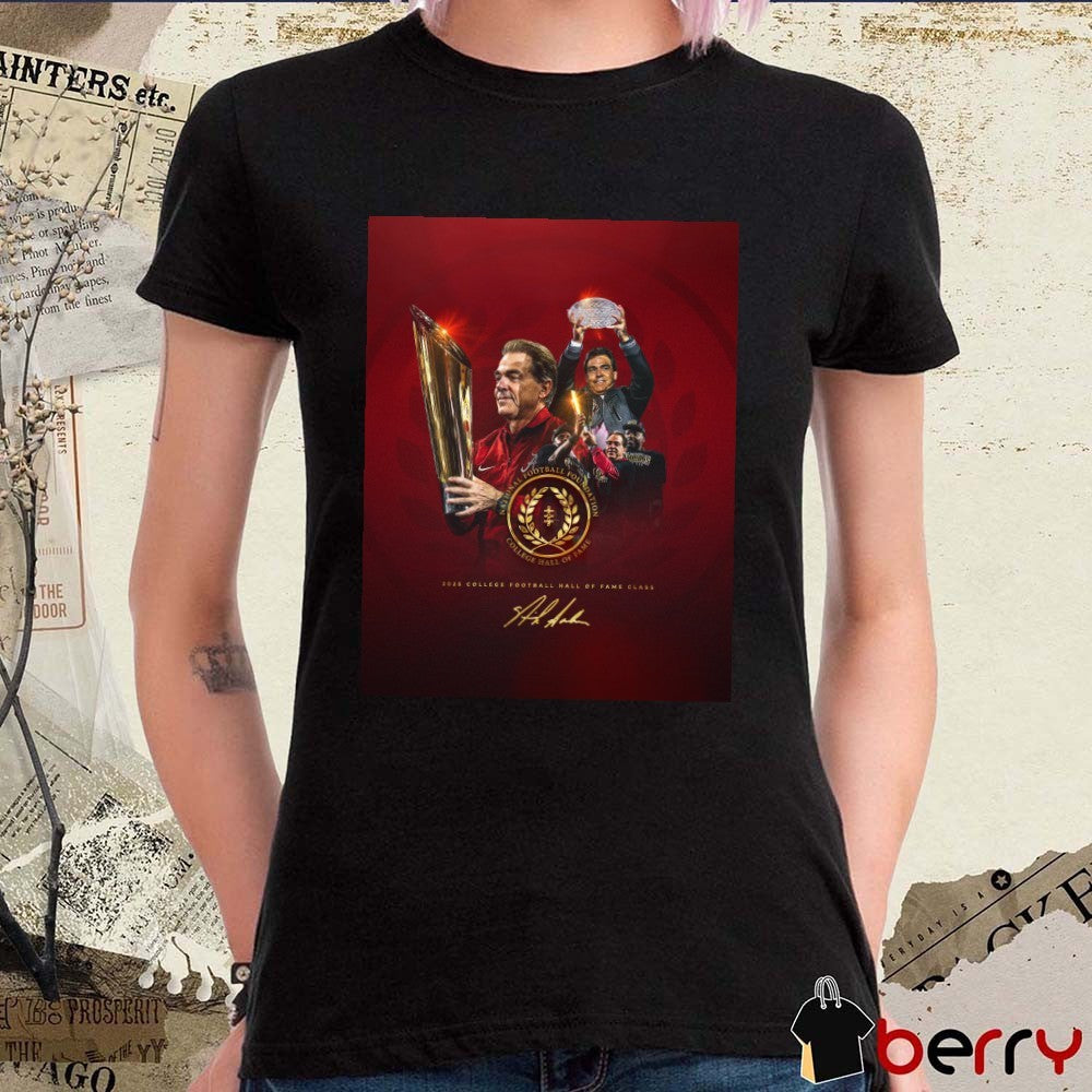 Coach Nick Saban 2025 College Football Hall of Fame Signature Poster t-shirt