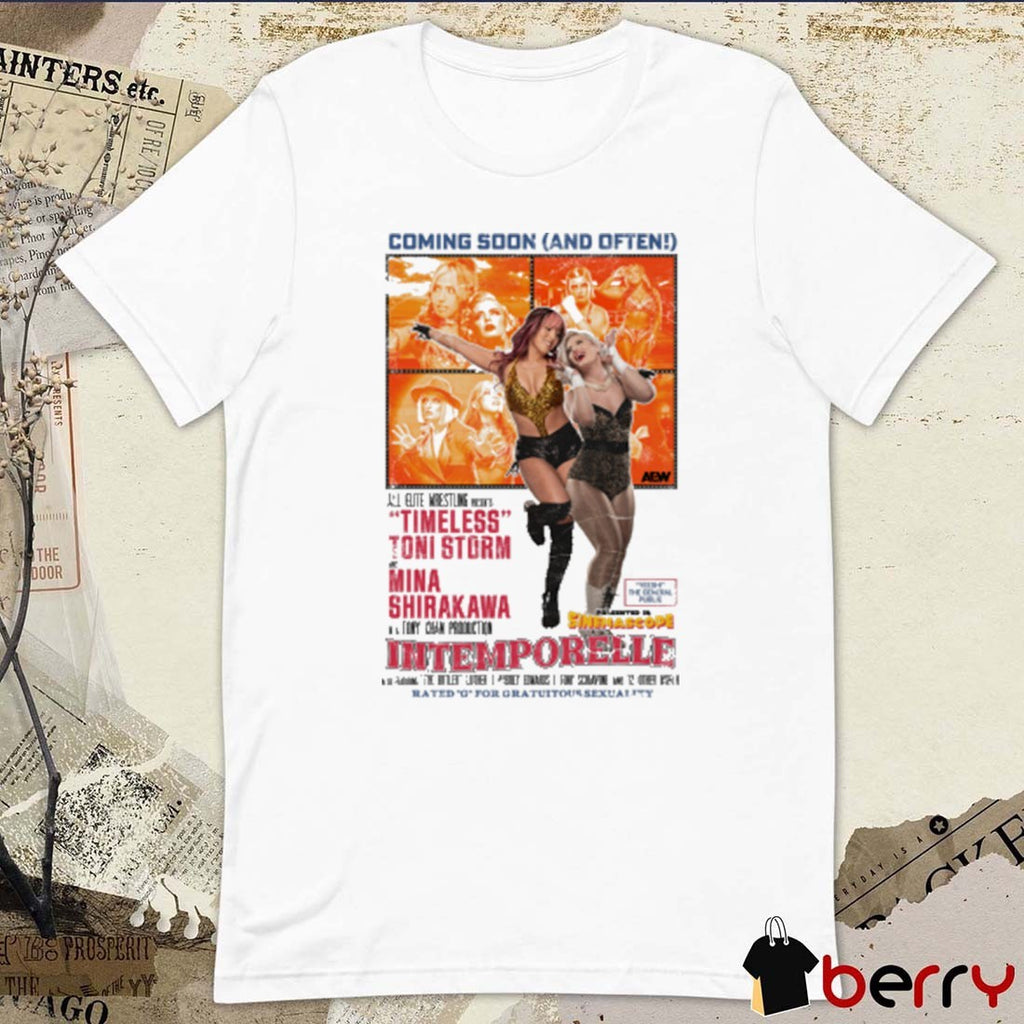 Coming Soon And Often Mina Shirakawa and Toni Storm Intemporelle AEW 2025 t-shirt