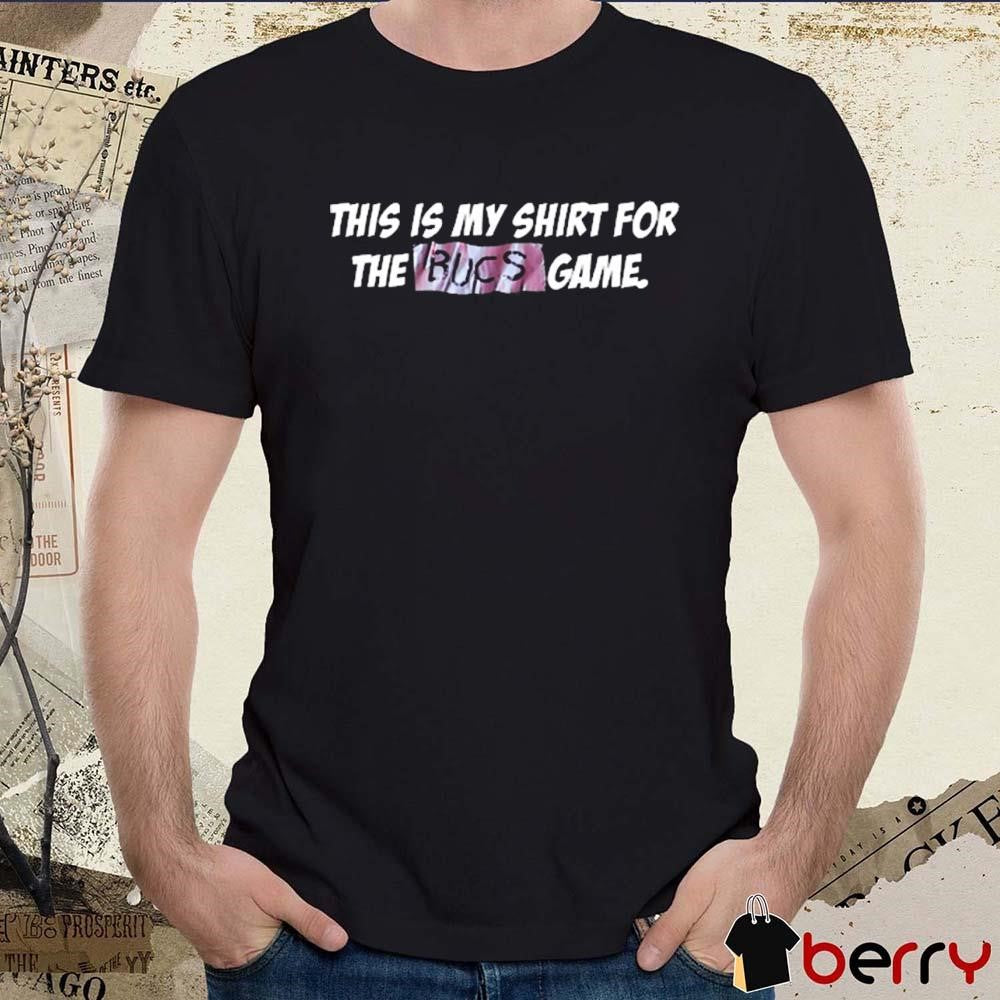 Creed Humphrey This is My Shirt For The Bucs Game t-shirt