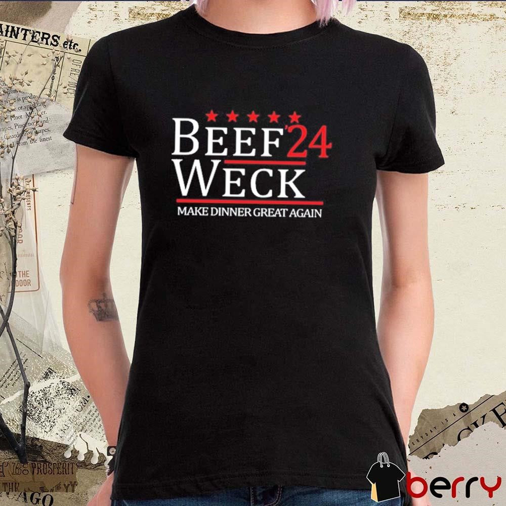 Dan-O’s Seasoning Beef Weck ’24 Make Dinner Great Again t-shirt