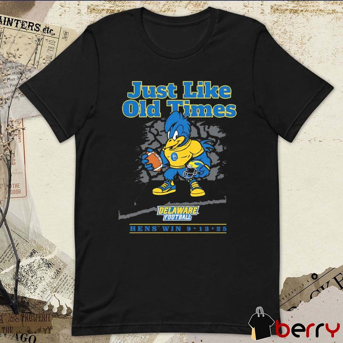 Delaware Fightin’ Blue Hens vs Connecticut Huskies Just Like Old Time Hens Win September 13 2025 t-shirt