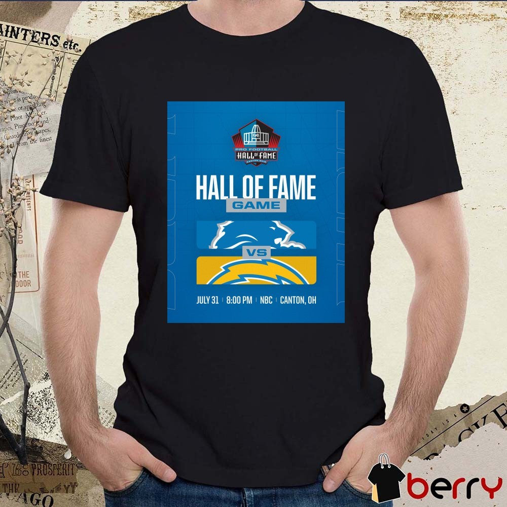 Detroit Lions to face Los Angeles Chargers In Pro Football Hall Of Fame Game July 31 2025 Poster t-shirt