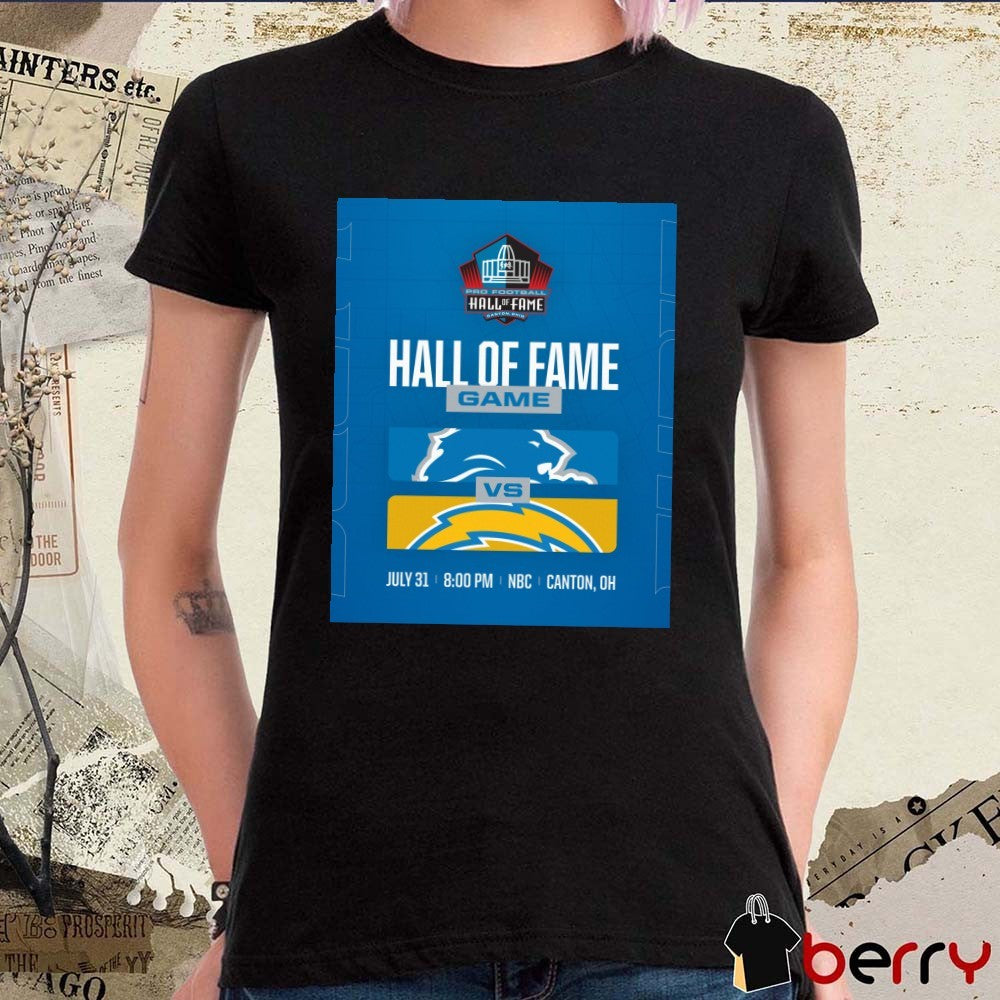 Detroit Lions to face Los Angeles Chargers In Pro Football Hall Of Fame Game July 31 2025 Poster t-shirt