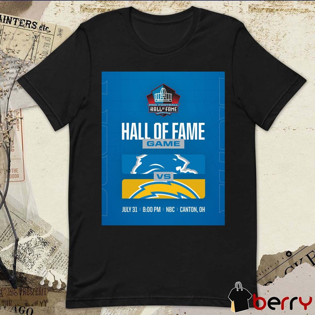 Detroit Lions to face Los Angeles Chargers In Pro Football Hall Of Fame Game July 31 2025 Poster t-shirt