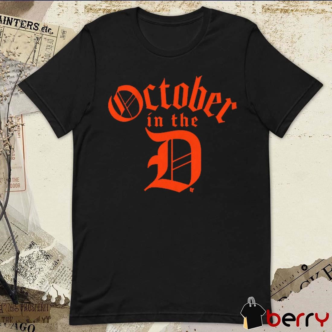 Detroit Tigers Baseball October in the D t-shirt