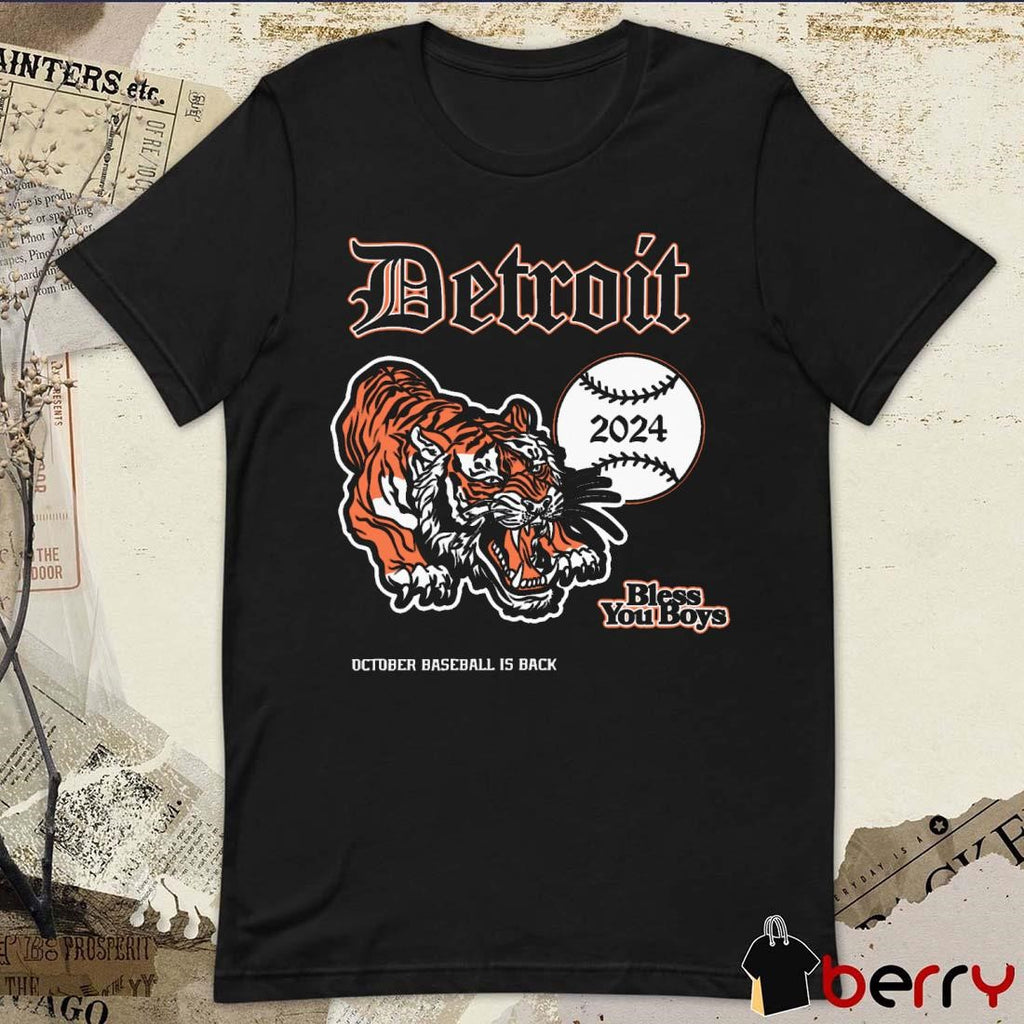 Detroit Tigers Det October Baseball Is Back Bless You Back 2024 t-shirt