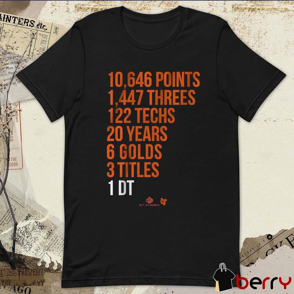 Diana Taurasi GOAT Stats 10,646 Points 1,447 Threes 122 Techs 20 Years 6 Golds 3 Titles 1 DT New t-shirt