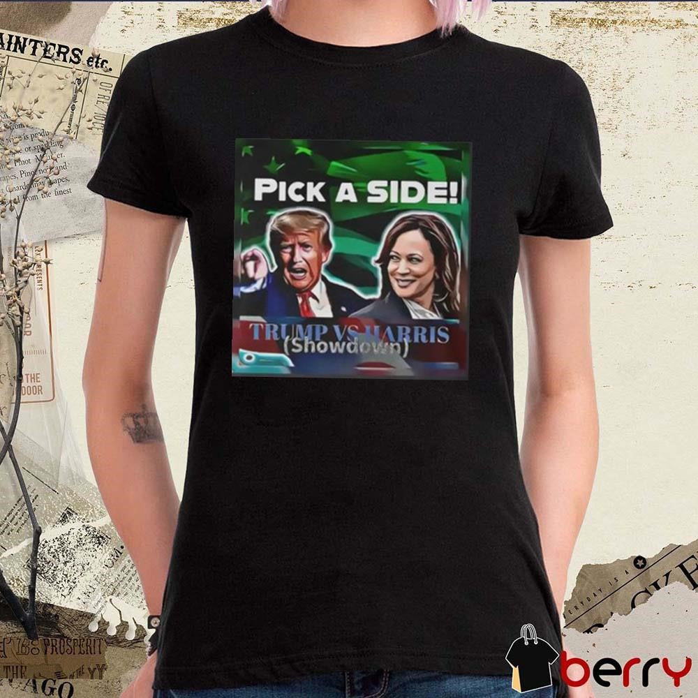 Donald Trump Vs Kamala Harris Showdown Pick A Side Poster t-shirt
