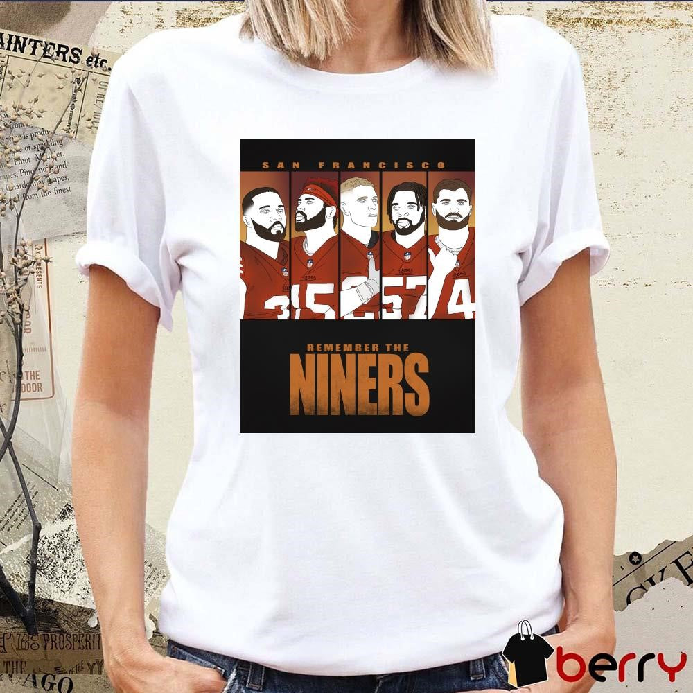 Drawing the Niners San Francisco Remember The Niners Poster t-shirt