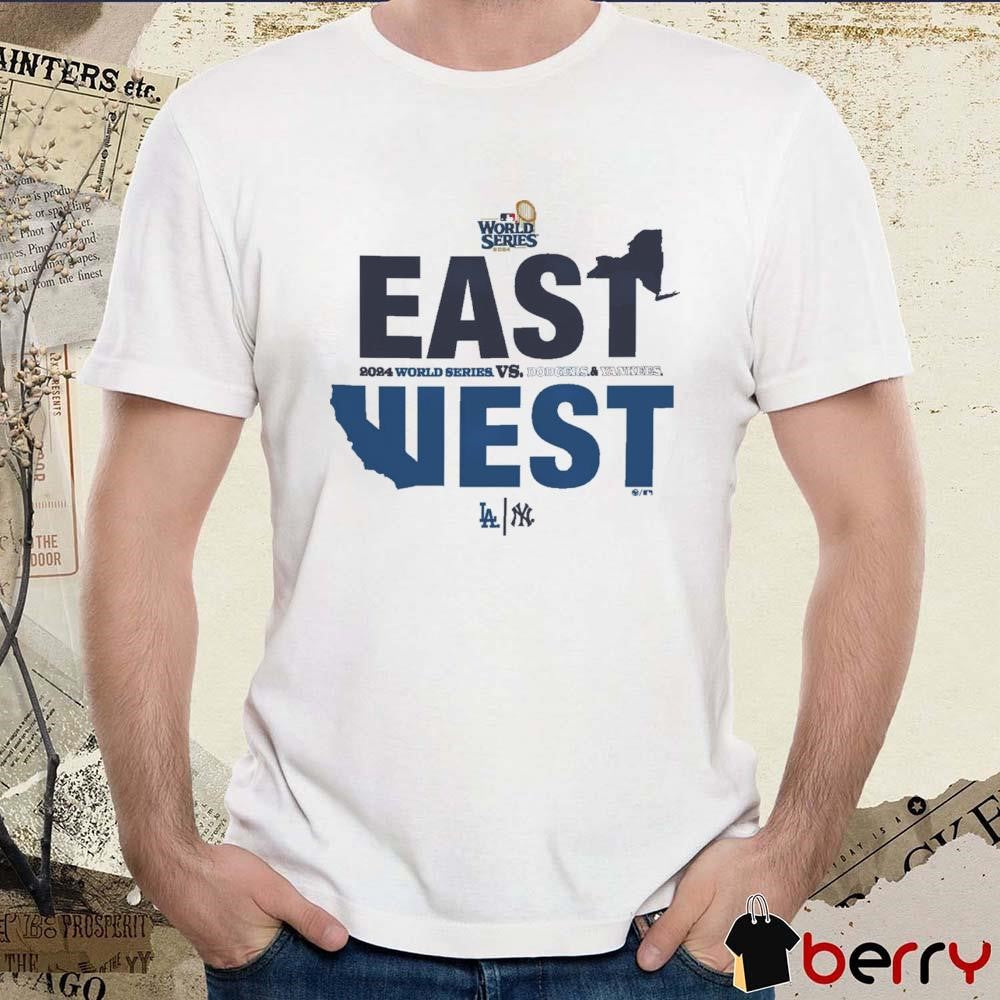 East New York Yankees Vs. Los Angeles Dodgers West MLB Dueling 2024 World Series t-shirt