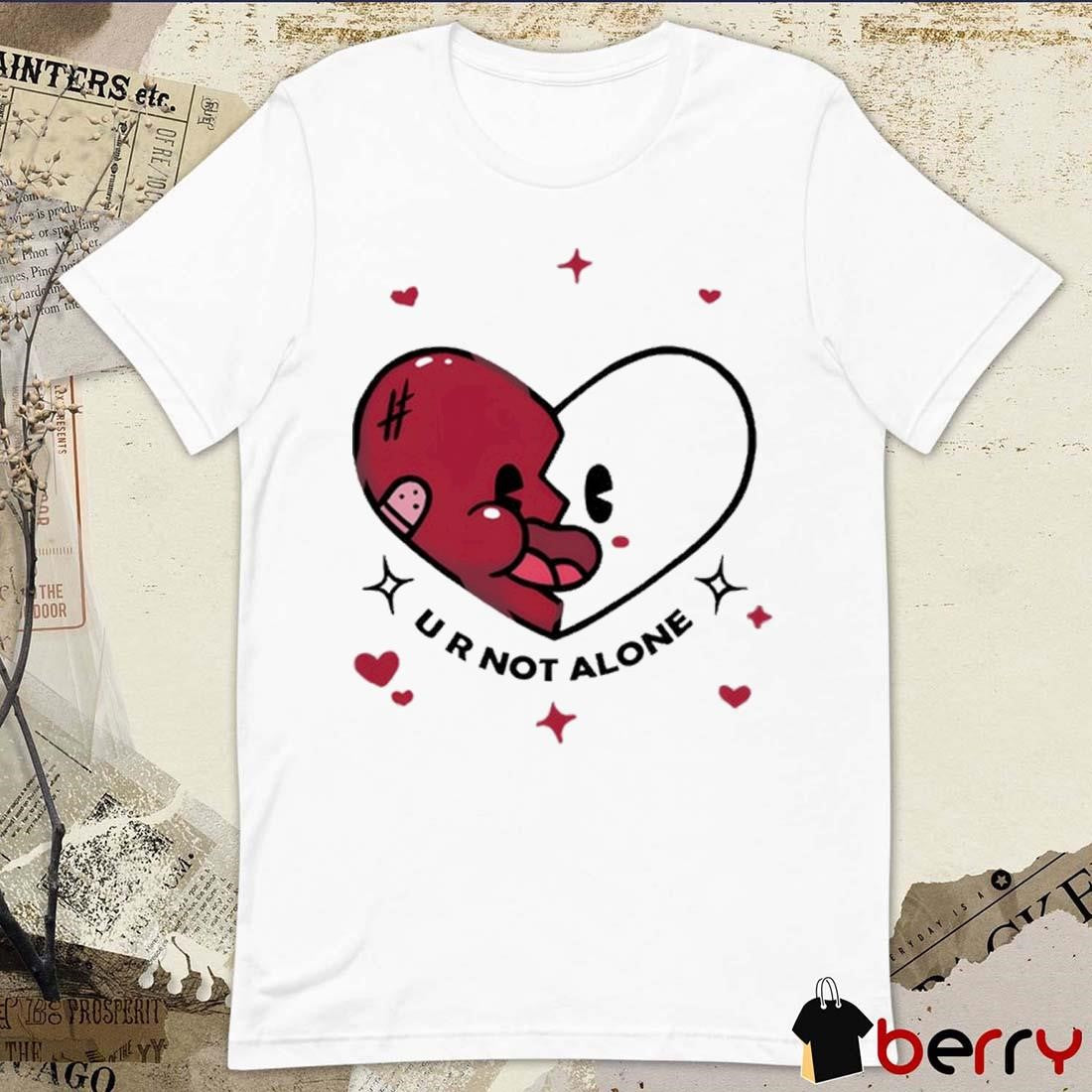 El Mariana U R Not Alone 2024 t-shirt