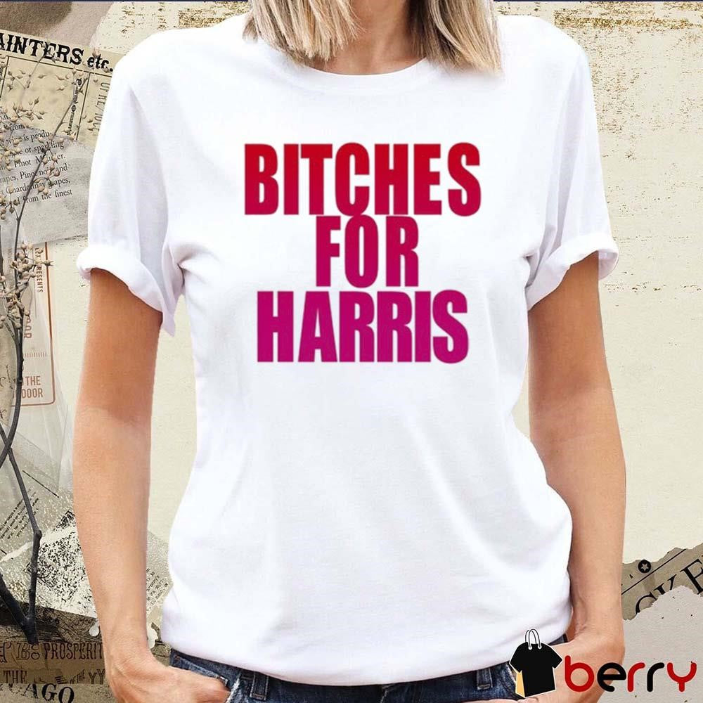 Emilyinyourphone Bitches For Harris t-shirt
