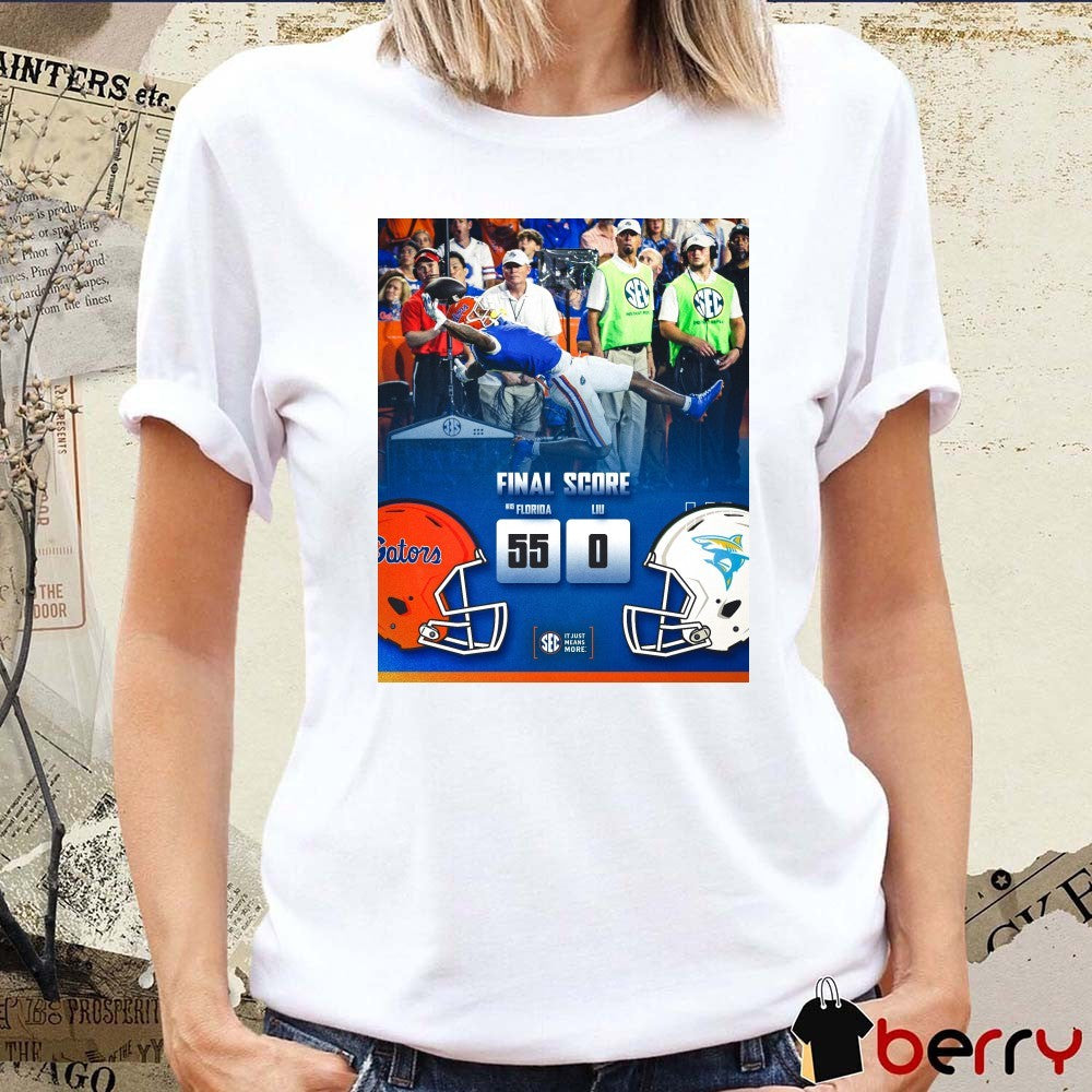 Florida Gators Vs LIU Sharks Final Score 55 – 0 SEC It Just Means More Poster t-shirt
