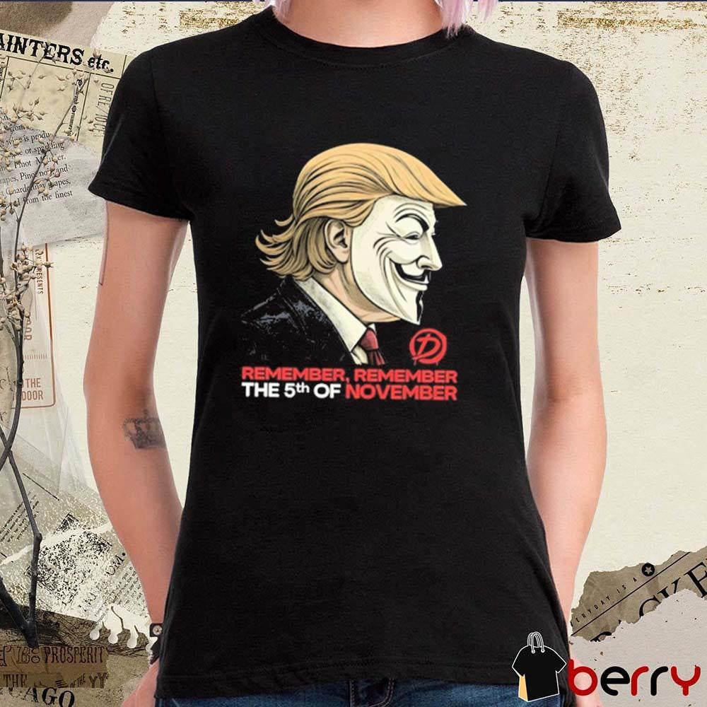 Forbidden Donald Trump Remember Remember The 5Th Of November V For Vendetta t-shirt