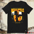Francis Ford Coppola’s Megalopolis If You Can’t See A Better Future Build One t-shirt