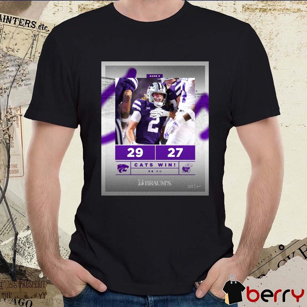 Game 8 Kansas State Wildcats Wins 29 – 27 Kansas Jayhawks Poster t-shirt
