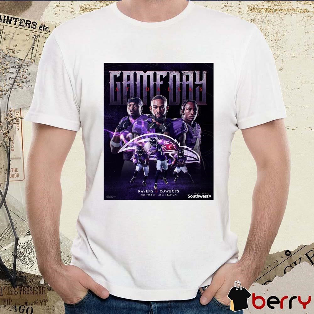 Gameday Baltimore Ravens At Dallas Cowboys Poster t-shirt