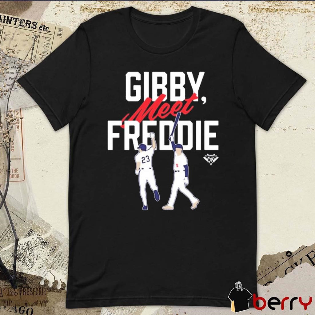 Gearup Gibby, Meet Freddie Los Angeles Dodgers MLB t-shirt