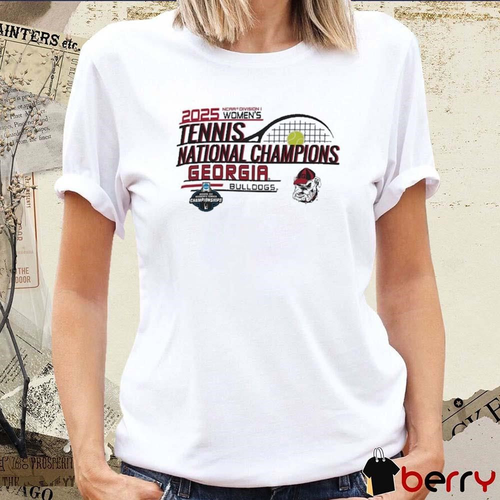 Georgia Bulldogs NCAA Division I Women’s Tennis National Champions 2025 t-shirt
