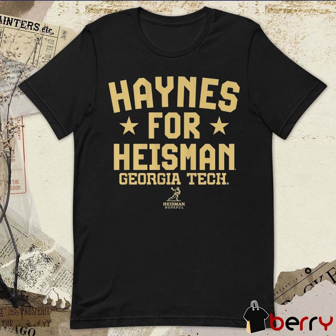 Georgia Tech Yellow Jackets Football Student Athlete Haynes for Heisman t-shirt