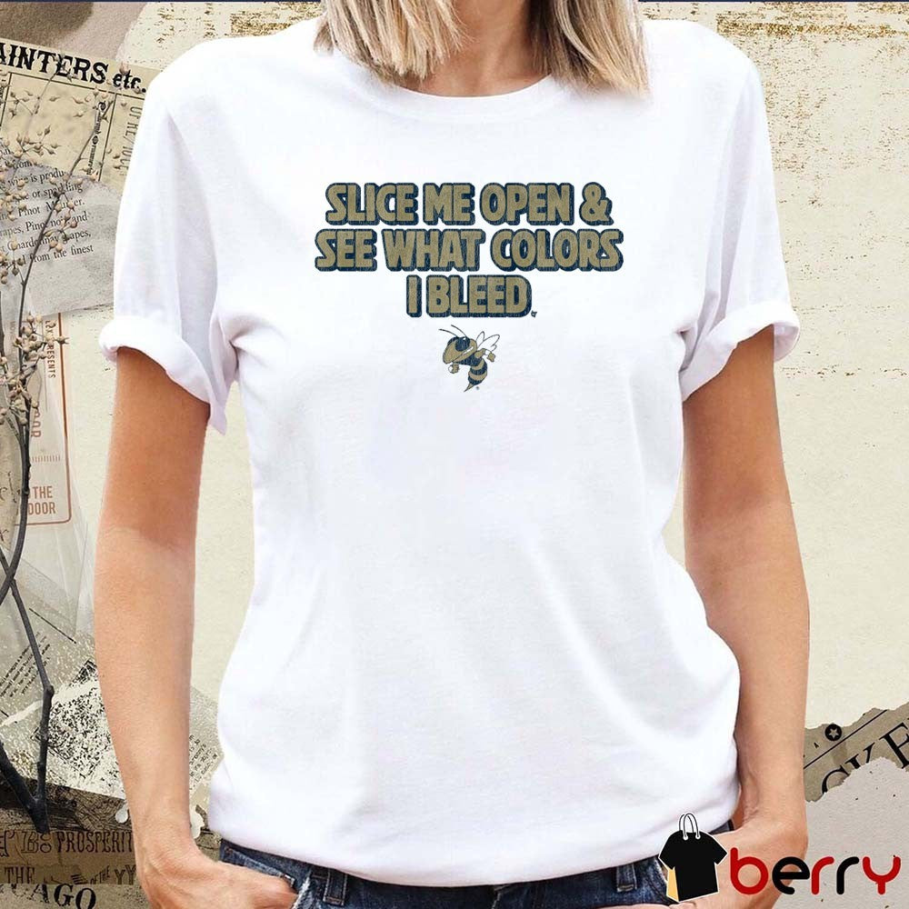 Georgia Tech Yellow Jackets Slice Me Open And See What Colors I Bleed t-shirt