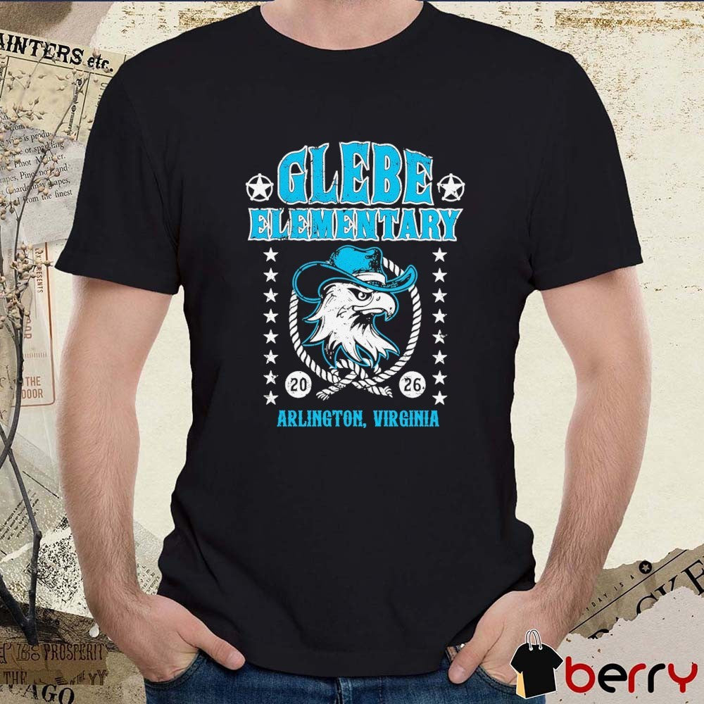 Glebe Elementary Giddy Up Glebe Arlington Virginia 2026 t-shirt