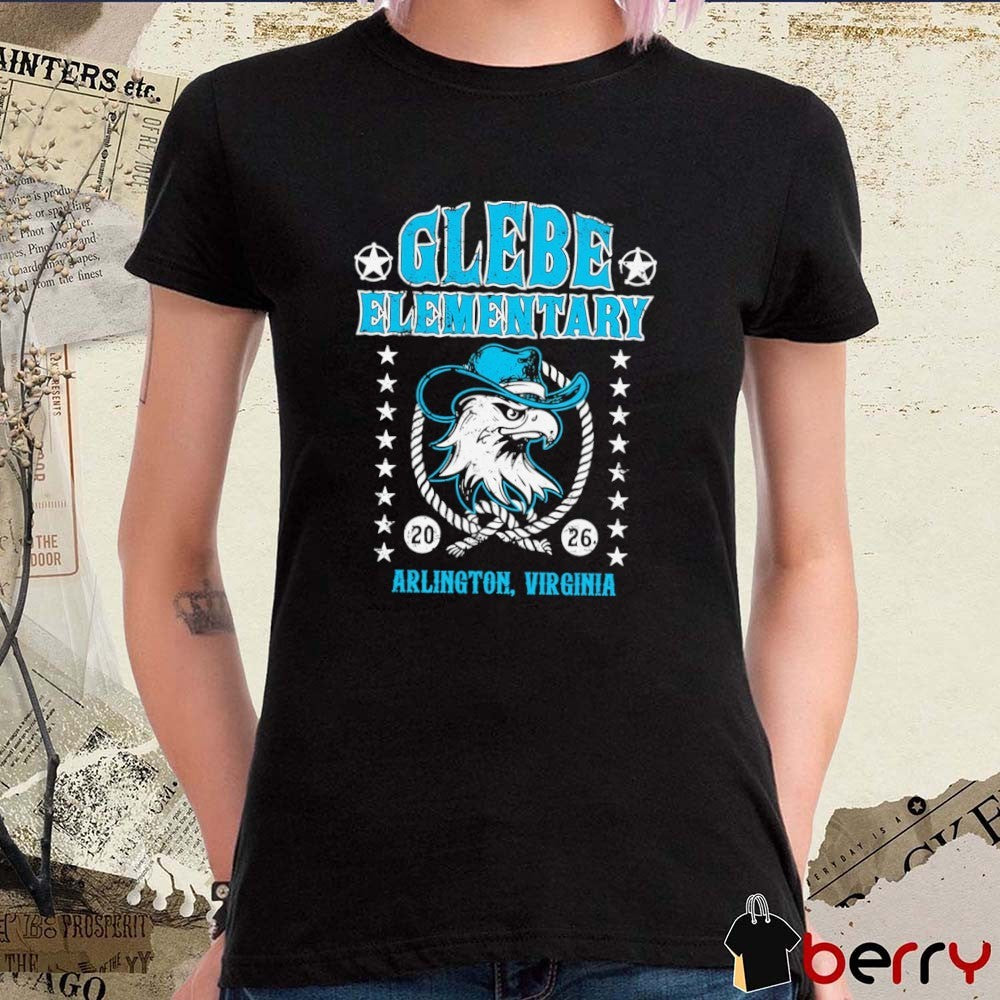 Glebe Elementary Giddy Up Glebe Arlington Virginia 2026 t-shirt