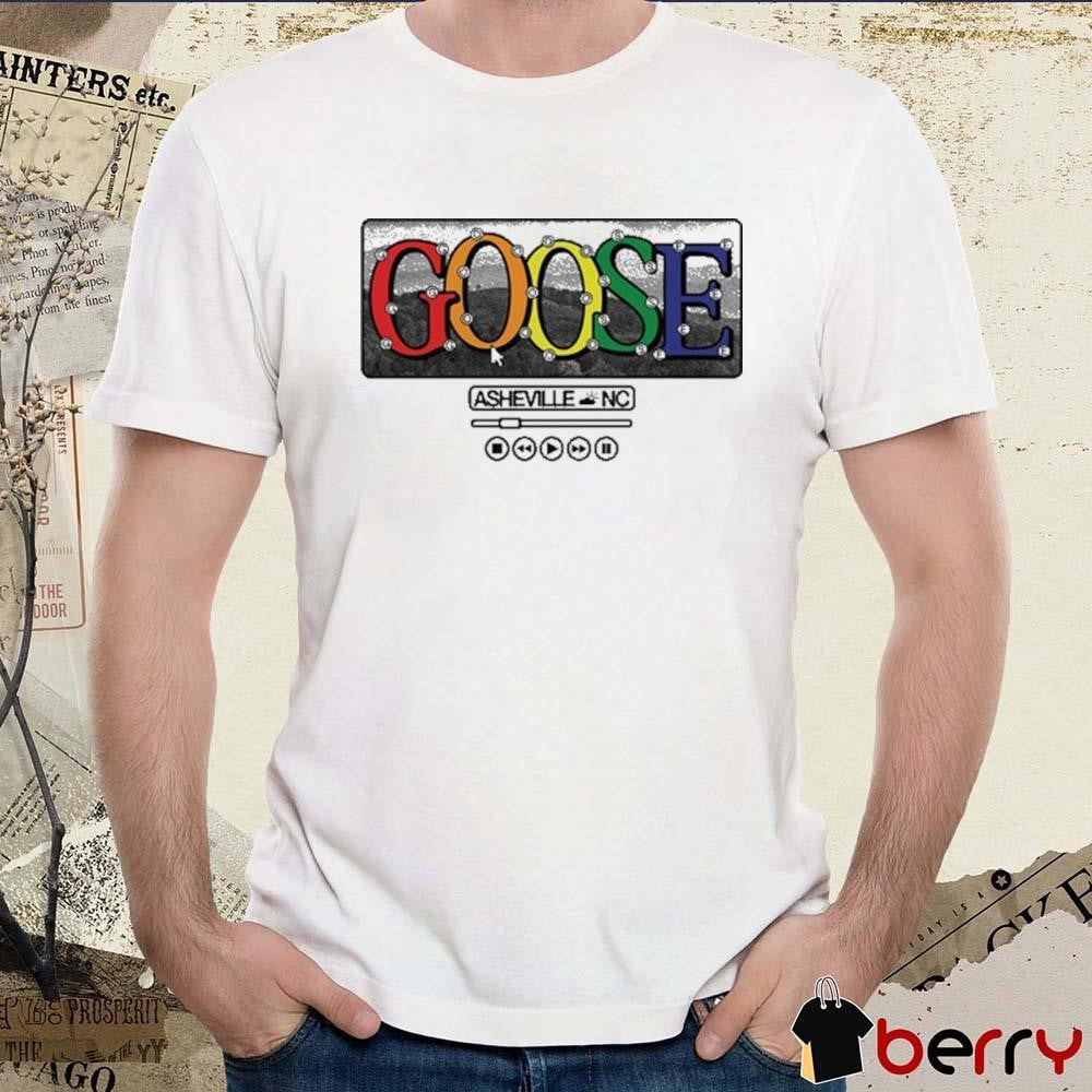 Goose 2024 Asheville Nc t-shirt