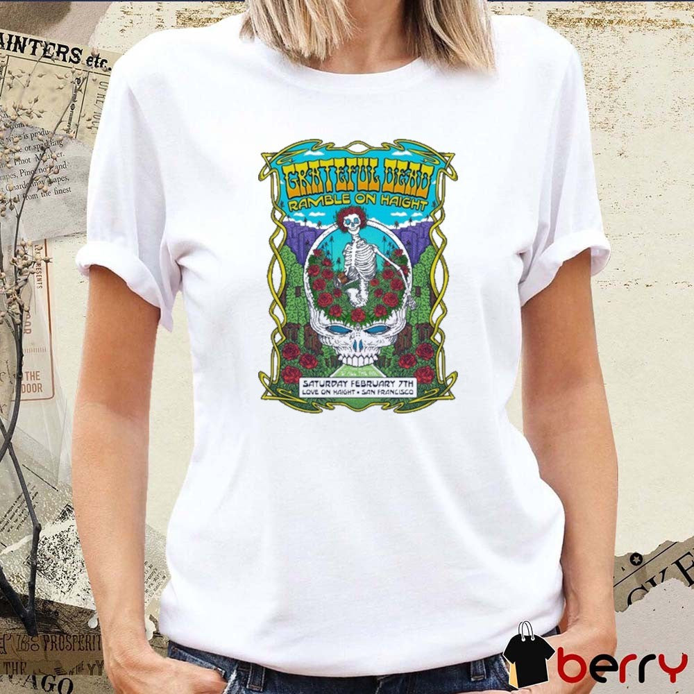 Grateful Dead Love On Haight San Francisco CA February 7 2026 t-shirt