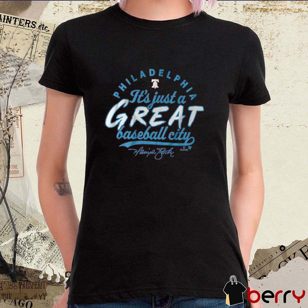 Harrison Bader It’s Just a Great Baseball City Philadelphia Phillies MLB Signature t-shirt