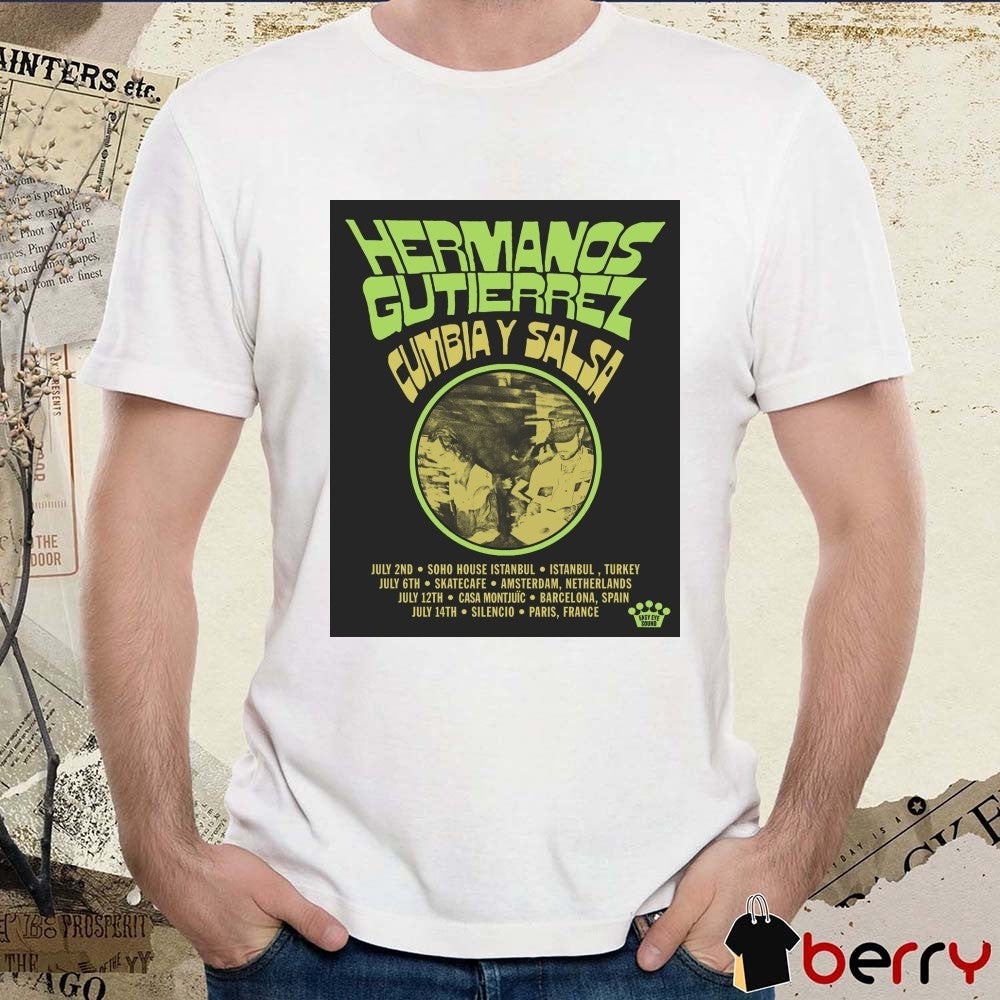 Hermanos Gutiérrez Cumbia y Salsa DJ Sets July 2nd – July 14th 2025 Poster t-shirt