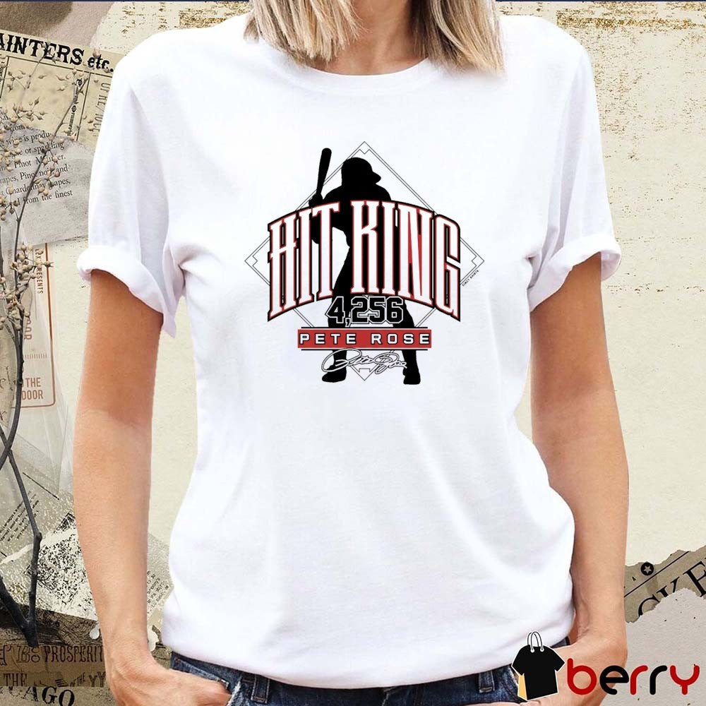 Hit King 4,256 Pete Rose Cincinnati Reds MLB Signature t-shirt