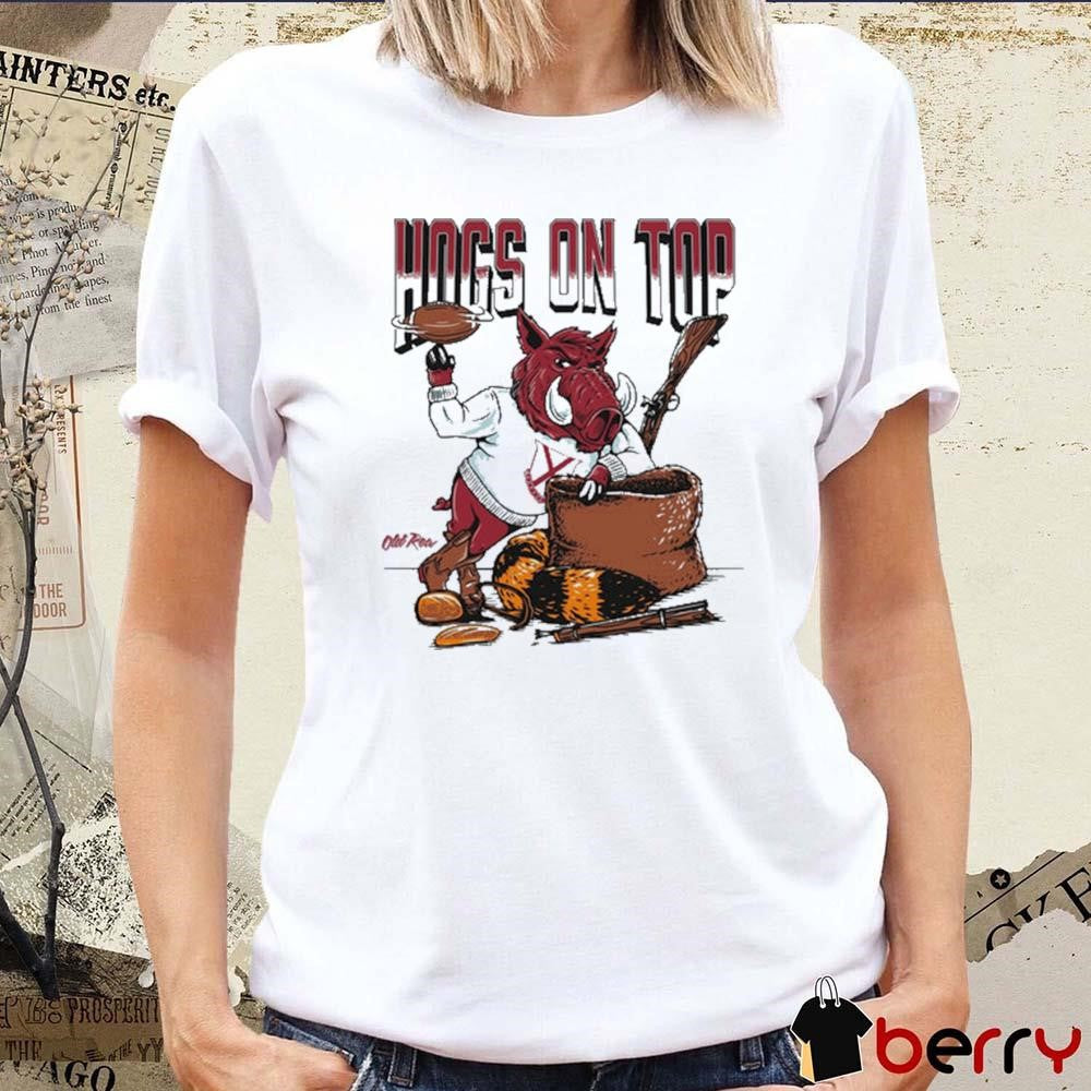 Hogs On Top Arkansas Razorbacks Football t-shirt