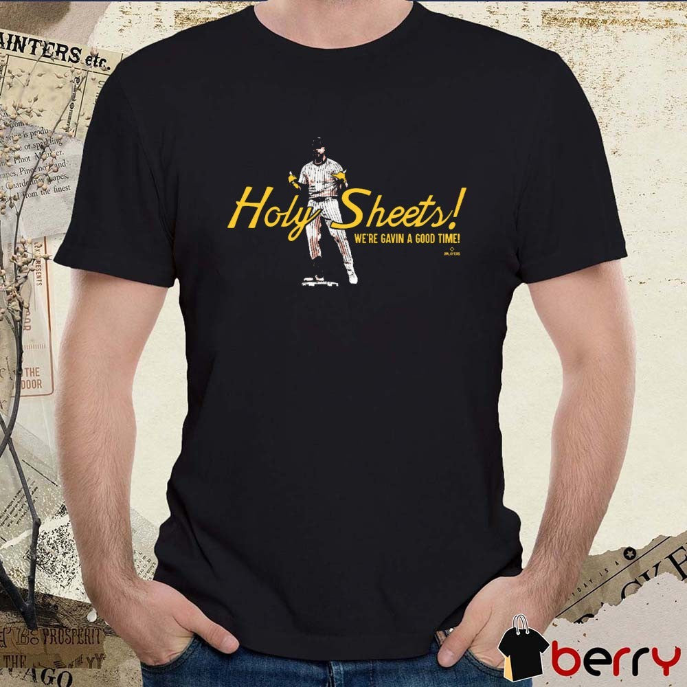 Holy Sheets We’re Gavin a Good Time Gavin Sheets San Diego Padres t-shirt