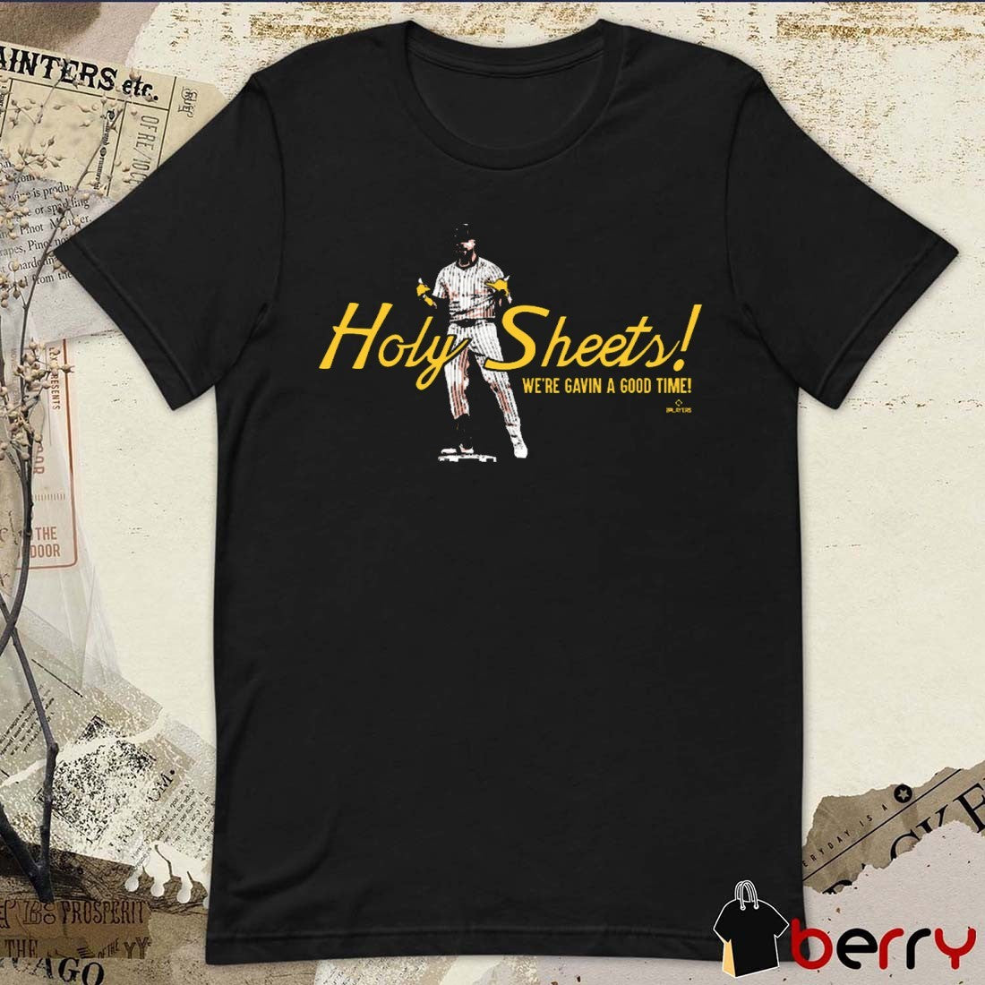 Holy Sheets We’re Gavin a Good Time Gavin Sheets San Diego Padres t-shirt