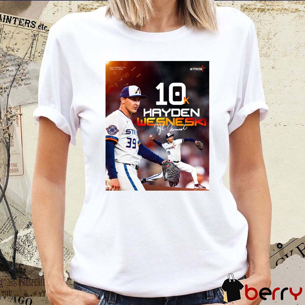 Houston Astros 10k Hayden Wesneski Signature City Connect 2.0 April 13 2025 Poster t-shirt
