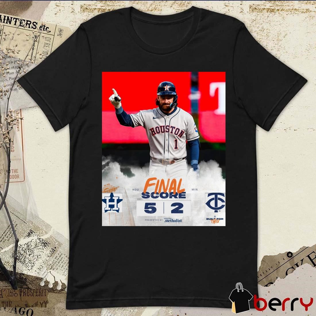 Houston Astros 5-2 Minnesota Twins Final Score MLB April 3 2025 Built For This t-shirt
