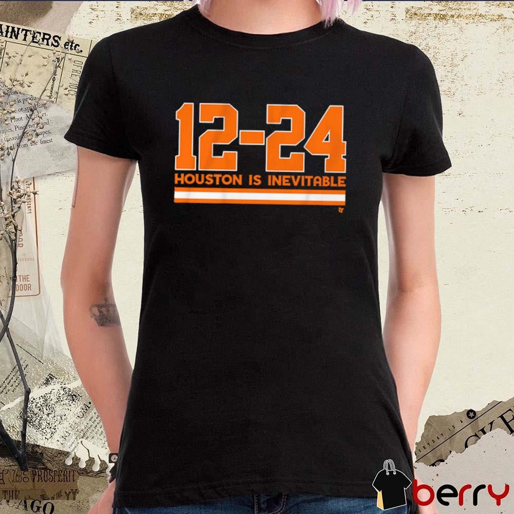 Houston Astros Baseball 12-24 Houston Is Inevitable t-shirt