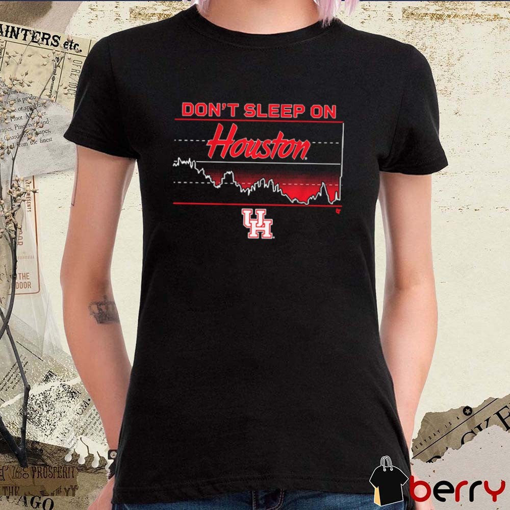 Houston Cougars Basketball Don’t Sleep on Houston 2025 t-shirt