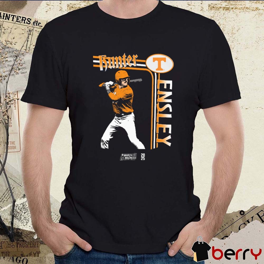 Hunter Ensley Pitcher Tennessee Volunteers Baseball 2025 NCAA March Madness Vintage t-shirt