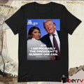 I Am Probably The President’s Number One Fan Nicki Minaj On Donald Trump Poster t-shirt