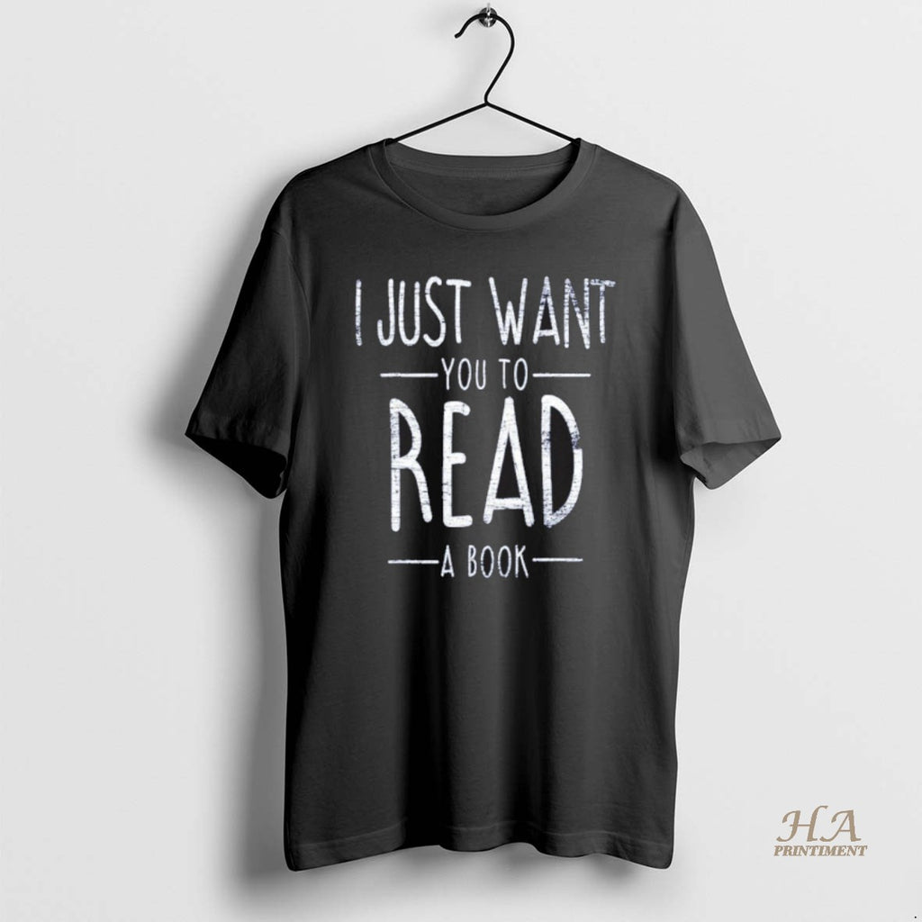 Official I Just Want You To Read A Book
