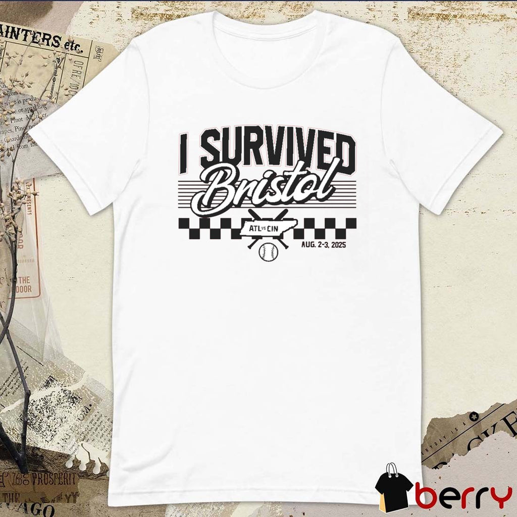 I Survived Bristol Atlanta Braves Vs Cincinnati Reds August 2-3 2025 t-shirt