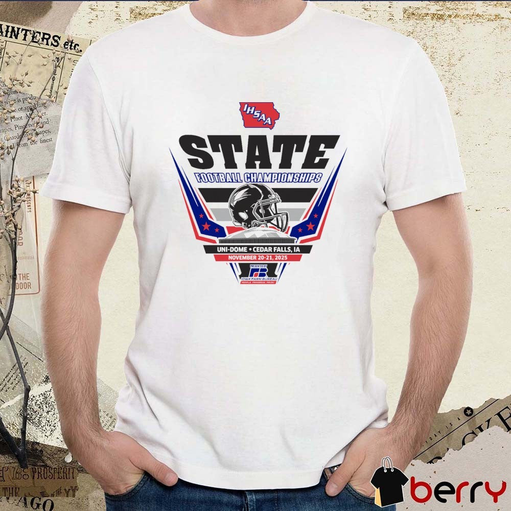 IHSAA State Football Championships November 20-21, 2025 Iowa Farm Bureau Logo t-shirt