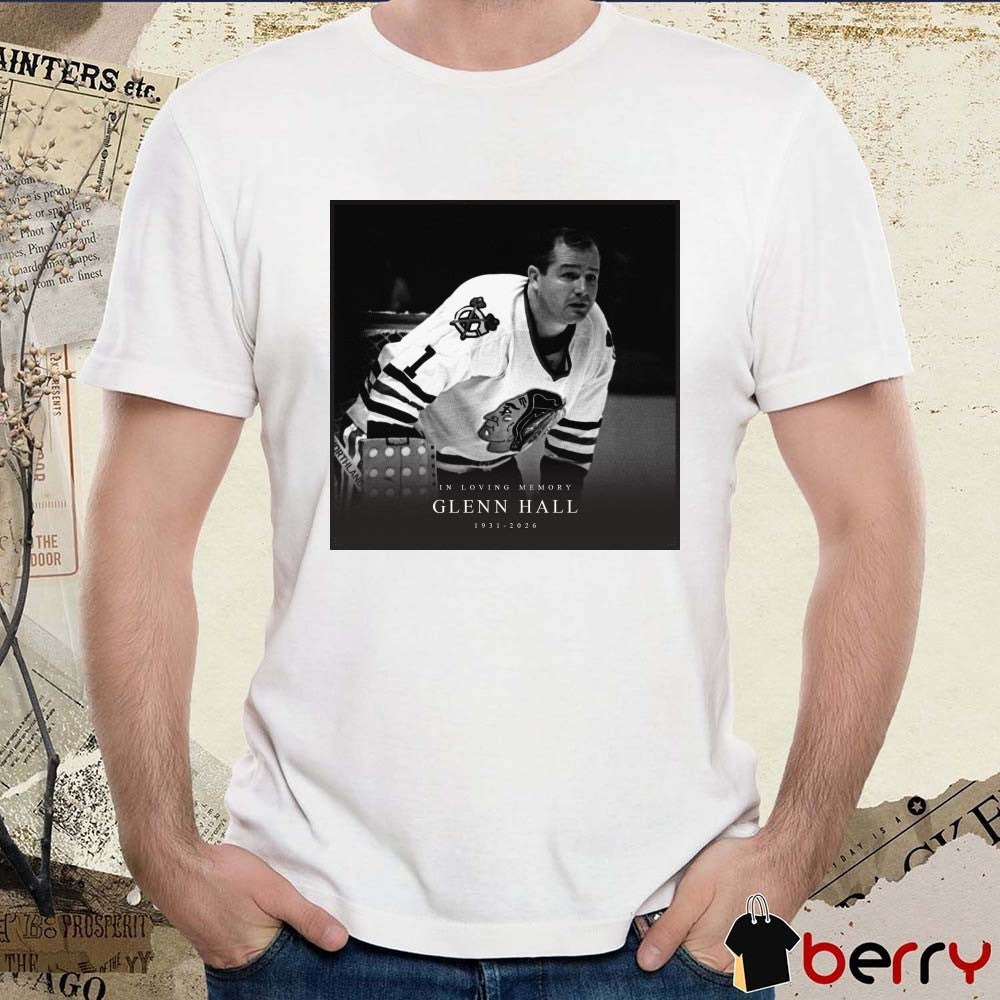 In Loving Memory Glenn Hall 1931 – 2026 Poster t-shirt