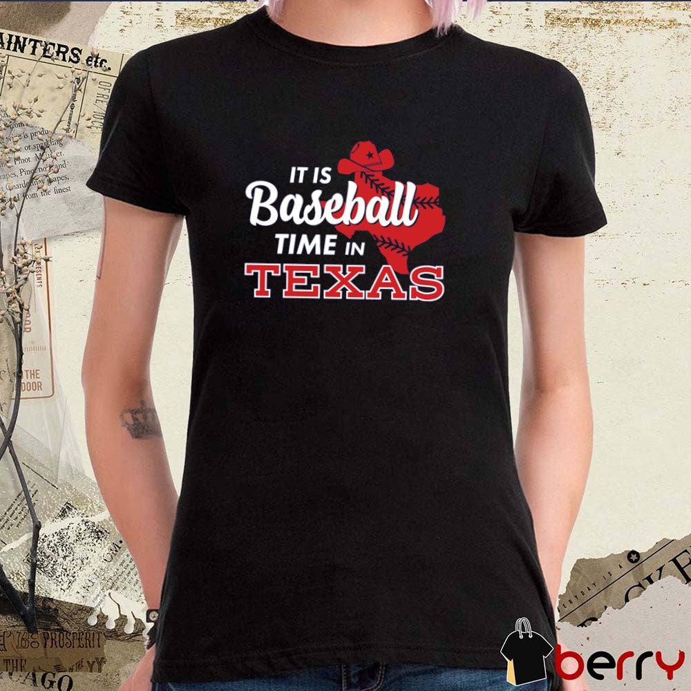 It’s Baseball Time in Texas Rangers Baseball MLB 2025 t-shirt